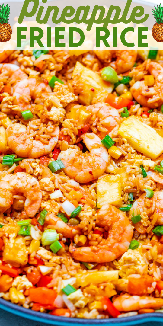 Arroz frito con camarones y piña de 30 minutos - Averie Cooks